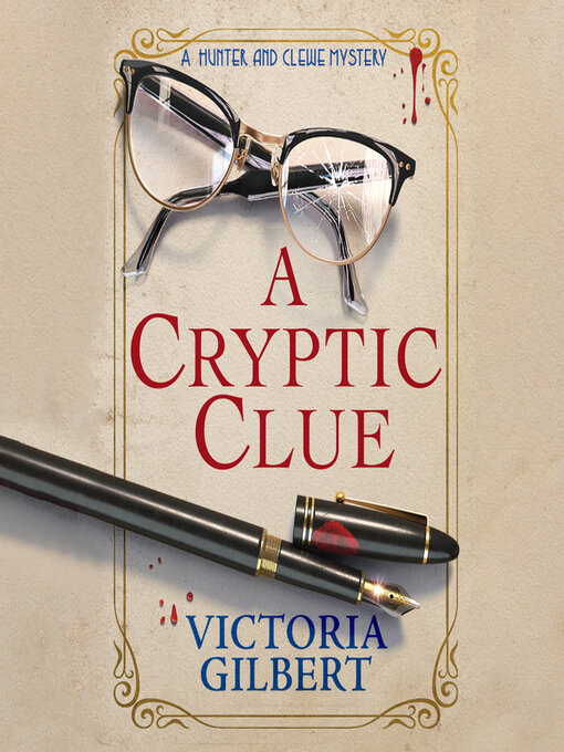 Title details for A Cryptic Clue by Victoria Gilbert - Wait list